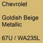 Preview: Chevrolet, Goldish Beige Metallic, 67U / WA235L.